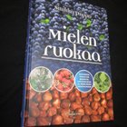 Sinikka Piippo : Mielen ruokaa ( erittäin hyväkuntoinen ) - pikkukuva 1