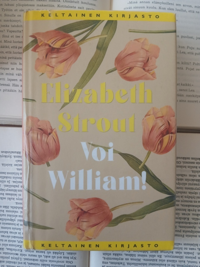 Elizabeth Strout - Voi WIlliam! (POISTO!)