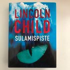Lincoln Child : Sulamispiste - pikkukuva 1