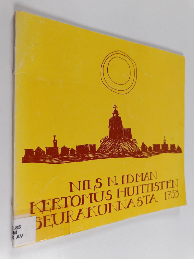 Nils N. Idman : Kertomus Huittisten seurakunnasta 1753