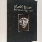 Martti Brandt : Martti Brandt : lehtikuvia 1957-1994 (sig... - pikkukuva 1