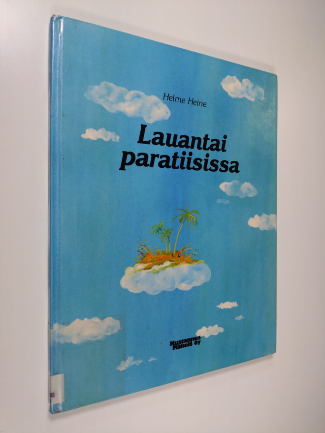 Helme Heine : Lauantai paratiisissa
