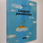 Helme Heine : Lauantai paratiisissa - pikkukuva 1