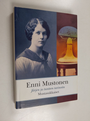 Enni Mustonen : Mustasukkaiset