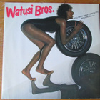 Watusi Bros. – (You Only Want Me For My) Bodywork - pikkukuva 1