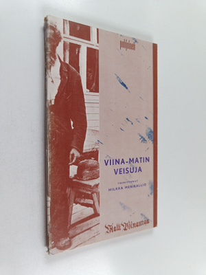 Matti Viinamaa : Viina-Matin veisuja
