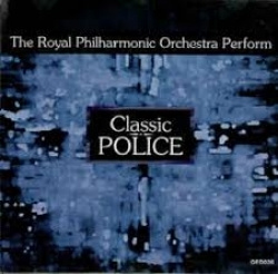 The Royal Philharmonic Orchestra - Perform Classic Police (C