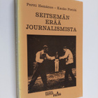 Pertti Hemanus : Seitsemän erää journalismista - pikkukuva 1