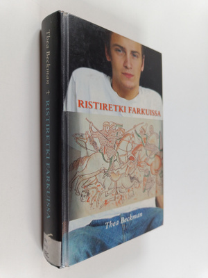 Thea Beckman : Ristiretki farkuissa