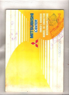 Mitsubishi Canter, Owner`s Handbook 1981.