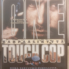 Karpaasikyttä - Tough Cop (Stephen Baldwin) - pikkukuva 1