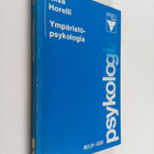 Liisa Horelli : Ympäristöpsykologia - pikkukuva 1
