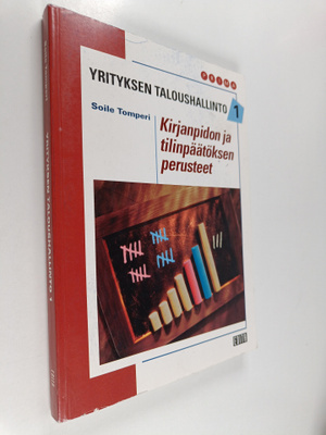 Soile Tomperi : Yrityksen taloushallinto 1 : Kirjanpidon ...