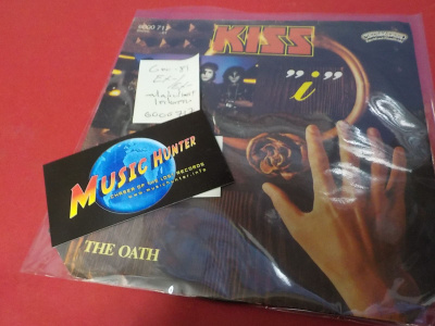 KISS - I / THE OATH EX-/EX- 7'' SINGLE