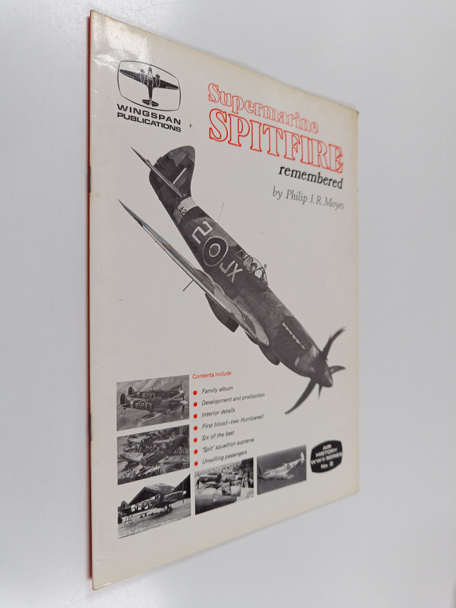 Philip J. R. Moyes : Supermarine Spitfire remembered