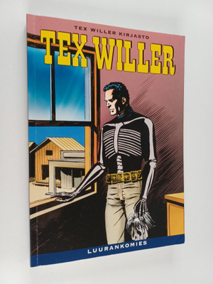 Gianluigi Bonelli : Tex Willer Kirjasto 21: Luurankomies