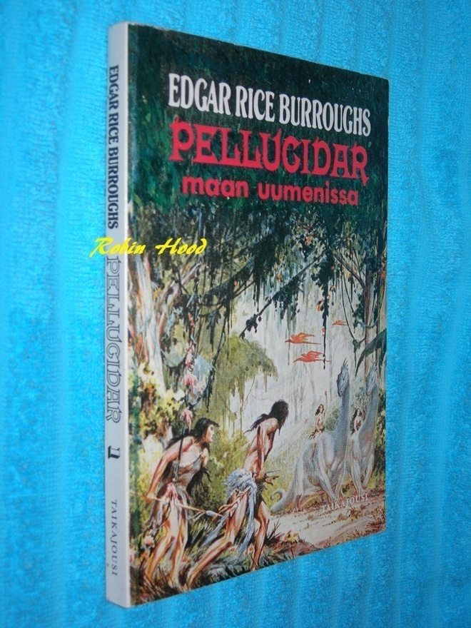 Pellucidar 1 - Maan uumenissa - Edgar Rice Burroughs (1.p.)