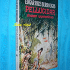 Pellucidar 1 - Maan uumenissa - Edgar Rice Burroughs (1.p.) - pikkukuva 1