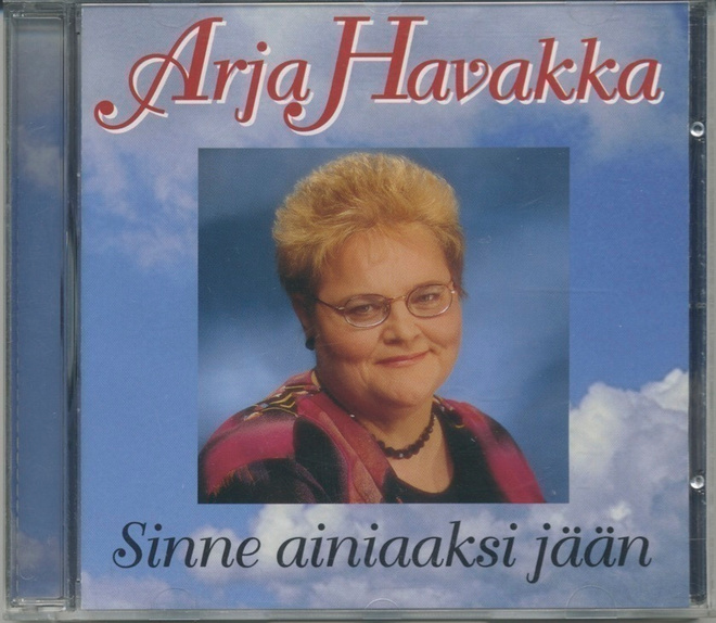 ARJA HAVAKKA: Sinne ainiaaksi jään – MINT! - CD 1996