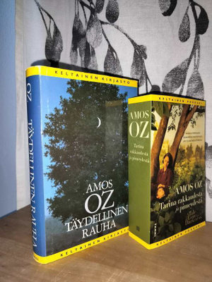 Amos Oz x2 - Täydellinen rauha & Tarina rakkaudesta...