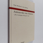 Peter Westlund : Antonovsky inte Maslow : för en salutoge... - pikkukuva 1