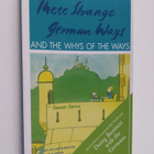 Susan Stern : These Strange German Ways and the Whys of t... - pikkukuva 1