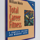 William Morin : Total Career Fitness - A Complete Checkup... - pikkukuva 1
