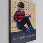 Maarit Alasuutari : Kuka lasta kasvattaa : vanhemmuuden j... - pikkukuva 1