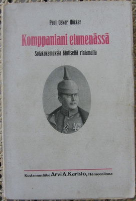 Paul Oskar Höcker: Komppaniani etunenässä. Karisto 1917.