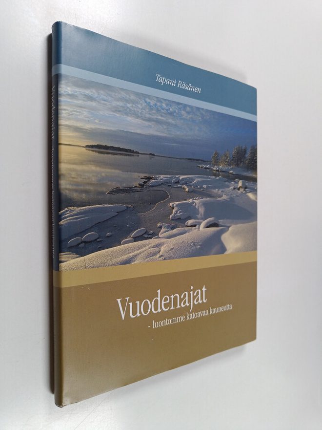 Tapani Räsänen : Vuodenajat : luontomme katoavaa kauneutt...