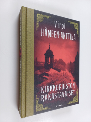 Virpi Hämeen-Anttila : Kirkkopuiston rakastavaiset : Karl...