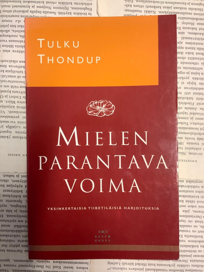 Tulku Thondup - Mielen parantava voima (nid.)