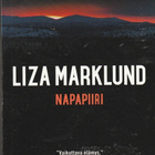 Liza Marklund,Napapiiri - pikkukuva 1