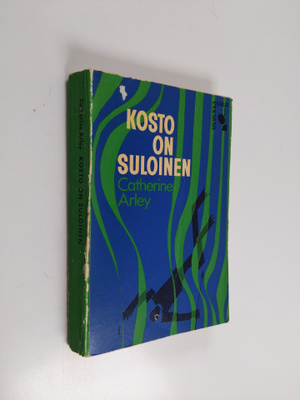 Catherine Arley : Kosto on suloinen