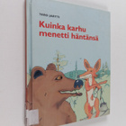 Tero Jartti : Kuinka karhu menetti häntänsä - pikkukuva 1
