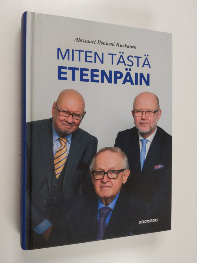 Jaakko Iloniemi ym. : Miten tästä eteenpäin