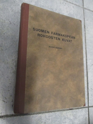 HUGO KARMA : SUOMEN FARMAKOPEAN ROHDOSTEN KUVAT