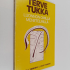 C. Leslie Thomson ym. : Terve tukka : hiusten hoito ja el... - pikkukuva 1