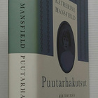 Katherine Mansfield - Puutarhakutsut, kertomuksia - pikkukuva 2
