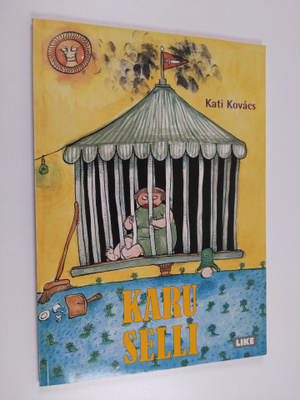 Kati Kovacs : Karu selli