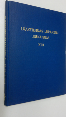 Lääketehdas Leiraksen julkaisuja 13 : Leiraksen IX luento...