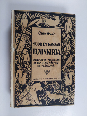 Osmo Iisalo : Suomen kansan eläinkirja : kertomus Metsola...