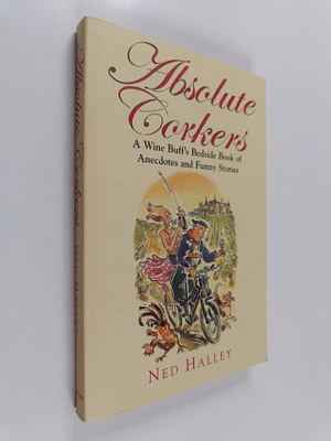 Ned Halley : Absolute Corkers