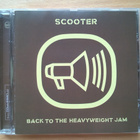 Scooter - Back To The Heavyweight Jam CD - pikkukuva 1