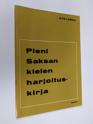 Ilta Larva : Pieni saksan kielen harjoituskirja