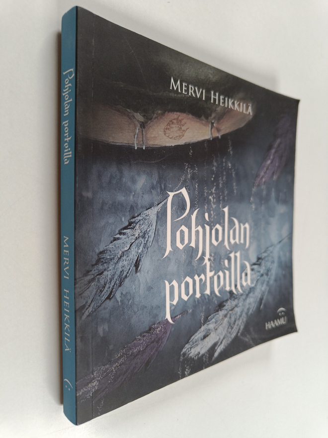 Mervi Heikkilä : Pohjolan porteilla