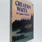 Agnes Sanford : Creation Waits - pikkukuva 1