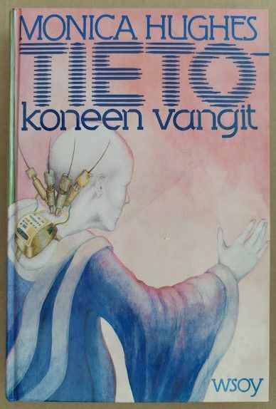 Monica Hughes: Tietokoneen vangit