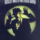Kuollut Mies Ei Palttoota Kaipaa (14 002) k -FI- DVD suomik. - pikkukuva 2