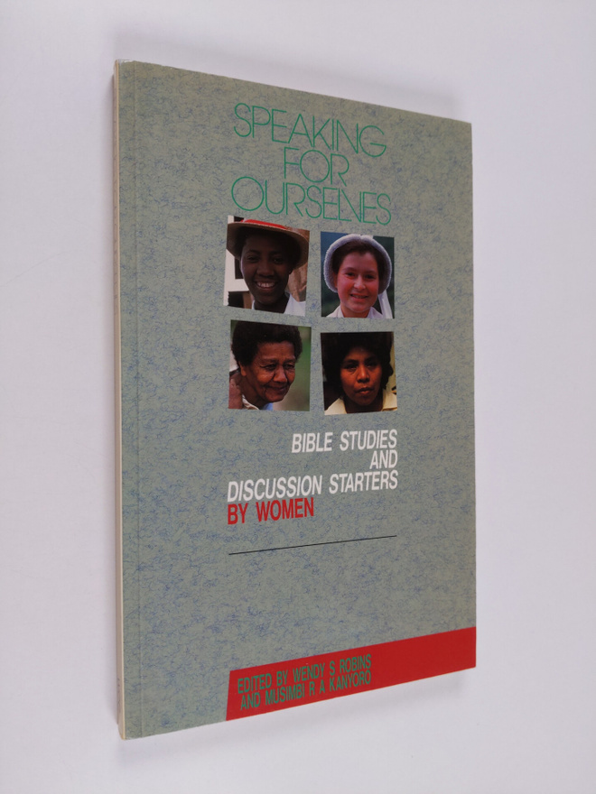Speaking for ourselves : Bible studies and diskussion sta...